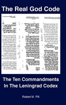 portada The Real God Code: The Ten Commandments In The Leningrad Codex