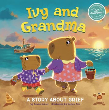 portada Ivy and Grandma: A Story about Grief (en Inglés)