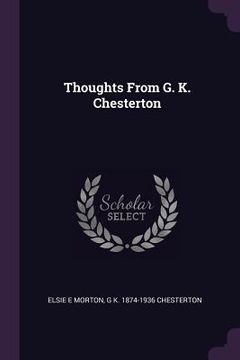 portada Thoughts From G. K. Chesterton (en Inglés)