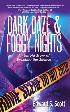 portada Dark Daze & Foggy Nights: An Untold Story of Breaking the Silence (en Inglés)