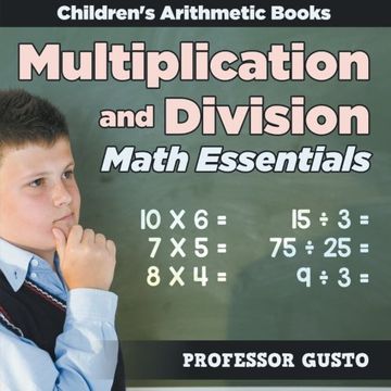 portada Multiplication and Division Math Essentials | Children's Arithmetic Books