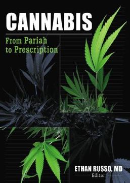 portada cannabis: from pariah to prescription (en Inglés)