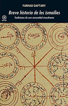 portada Breve historia de los ismailíes: tradiciones de una comunidad musulmana (in Spanish)
