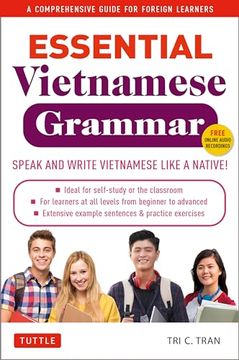 portada Essential Vietnamese Grammar: A Comprehensive Guide for Foreign Learners (Free Online Audio Recordings) (Essential Grammar Series) (en Inglés)