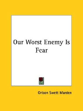 portada our worst enemy is fear (en Inglés)