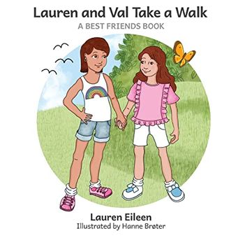 portada Lauren and val Take a Walk (a Best Friends Book) (en Inglés)
