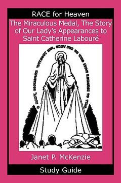 portada the miraculous medal, the story of our lady's apparations to saint catherine labour study guide