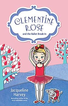 portada Clementine Rose and the Ballet Break-In