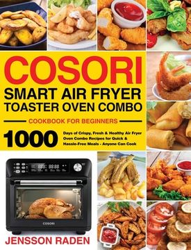 portada Cosori Smart air Fryer Toaster Oven Combo Cookbook for Beginners 