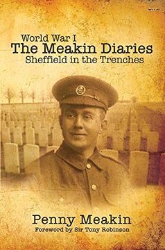 portada World War One - The Meakin Diaries: Sheffield in the Trenches