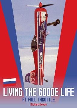 portada Living the Goode Life at Full Throttle: The Autobiography of Richard Goode (en Inglés)