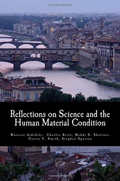 portada Reflections on Science and the Human Material Condition: Essays Toward Critique, Evaluation, and Praxis (in English)