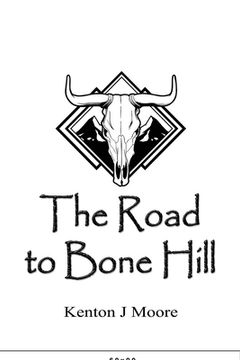 portada The Road to Bone Hill: A Journey into the Modern Renaissance of Mead-Making (in English)