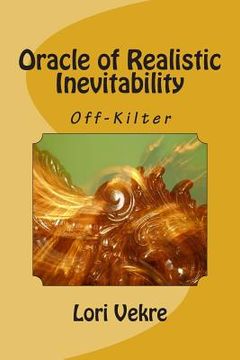 portada Oracle of Realistic Inevitability (in English)