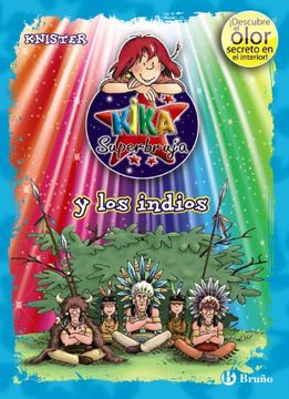 Kika Superbruja y los Indios