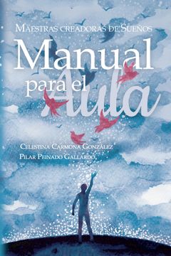 portada Maestras Creadoras de Sueños: Manual Para el Aula