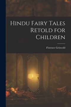 portada Hindu Fairy Tales Retold for Children (en Inglés)