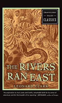 portada The Rivers ran East: Travelers' Tales Classics (en Inglés)