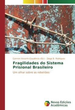 portada Fragilidades do Sistema Prisional Brasileiro: Um olhar sobre as rebeliões