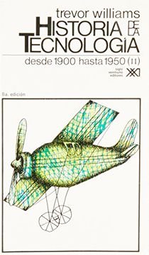 portada Historia de la Tecnologia - t. 5 Desde 1900 Hasta 1950 Vol. 2 (in Spanish)
