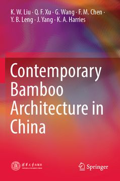 portada Contemporary Bamboo Architecture in China (en Inglés)