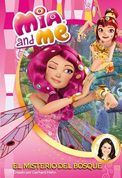 Mia & Me. El Misterio Del Bosque - Número 3 (in Spanish)