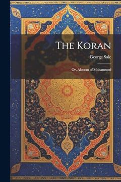 portada The Koran: Or, Alcoran of Mohammed (en Inglés)
