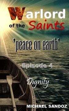 portada Warlord of the Saints: Dignity (en Inglés)