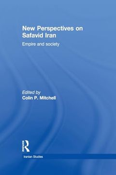 portada New Perspectives on Safavid Iran (Iranian Studies) (en Inglés)