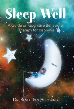 portada Sleep Well: A Guide on Cognitive Behavioral Therapy for Insomnia