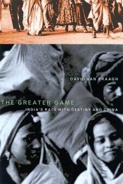 portada the greater game: india's race with destiny and china (en Inglés)