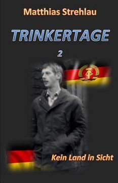portada Trinkertage 2 - Kein Land in Sicht (en Alemán)