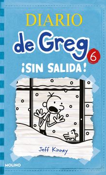 Diario De Greg 6. Sin Salida! (in Spanish)