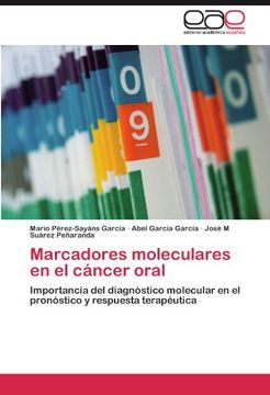 marcadores moleculares en el c ncer oral (en Inglés)