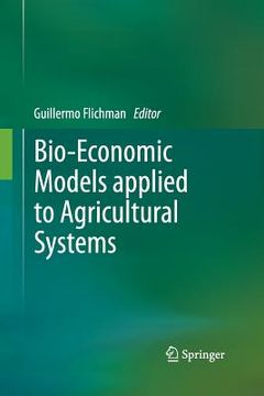 portada Bio-Economic Models Applied to Agricultural Systems (en Inglés)