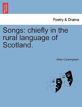portada songs: chiefly in the rural language of scotland. (en Inglés)