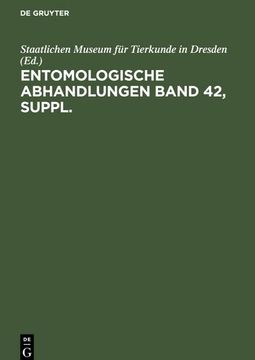 portada Entomologische Abhandlungen. Band 42, Supplement (en Alemán)