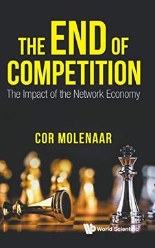 portada The end of Competition: The Impact of the Network Economy (en Inglés)