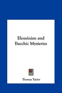 portada eleusinian and bacchic mysteries (en Inglés)