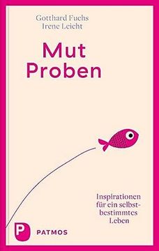 portada Mut-Proben: Inspirationen für ein Selbstbestimmtes Leben (in German)