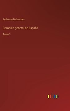portada Coronica general de España: Tomo 3