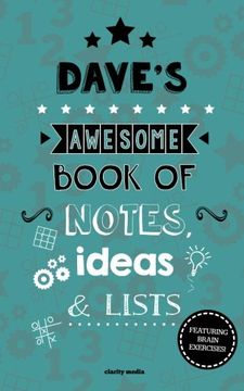 portada Dave's Awesome Book Of Notes, Lists & Ideas: Featuring brain exercises!