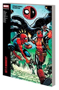 portada Spider-Man/Deadpool Modern era Epic Collection: Isn't it Bromantic (in English)
