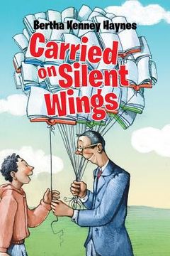 portada Carried on Silent Wings (in English)