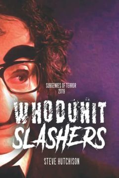 portada Whodunit Slashers (Subgenres of Terror, 2nd Edition, Mixed (B&W)) (in English)