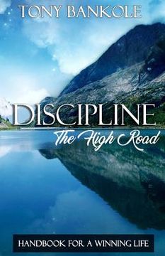 portada Discipline: The High Road (in English)