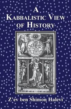 portada A Kabbalistic View of History 