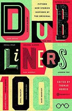portada Dubliners 100: Fifteen new Stories Inspired by the Original (in English)