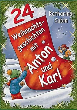 portada 24 Weihnachtsgeschichten mit Anton und Karl (en Alemán)