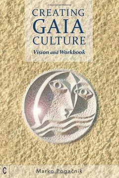 portada Creating Gaia Culture: Vision and Workbook (en Inglés)